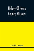History Of Henry County, Missouri