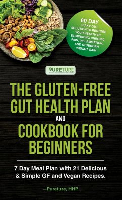 The Gluten-Free Gut Health Plan and Cookbook for Beginners - Hhp, Pureture