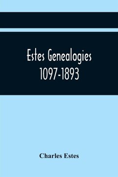 Cover Estes Genealogies. 1097-1893