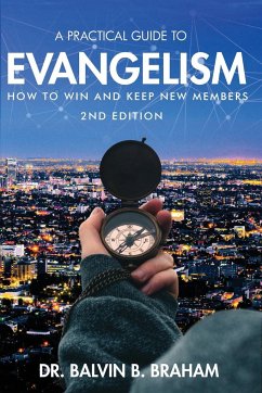 A Practical Guide to Evangelism - Braham, Balvin B.