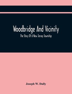 Woodbridge And Vicinity - W. Dally, Joseph