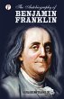 The Autobiography of Benjamin Franklin - Bild 1