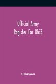 Official Army Register For 1863