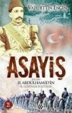 Asayis - Sultan 2. Abdülhamidin Ic Güvenlik Politikasi