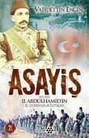 Asayis - Sultan 2. Abdülhamidin Ic Güvenlik Politikasi - Engin, Vahdettin