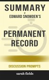 Summary of Edward Snowden's Permanent record: Discussion Prompts (eBook, ePUB)
