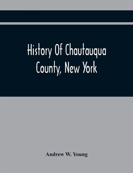 History Of Chautauqua County, New York