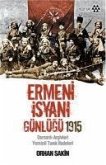 Ermeni Isyani Günlügü 1915