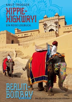 Hippie-Highway! Ein Reise-Logbuch (eBook, ePUB)