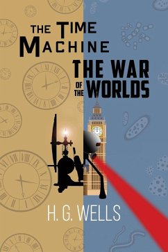 H. G. Wells Double Feature - The Time Machine and The War of the Worlds (Reader's Library Classics) - Wells, H. G.