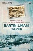 Bartin Limani Tarihi