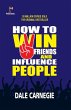 How to win friends and Influence People - Bild 1