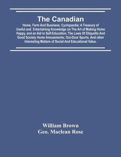 The Canadian - Brown, William; Maclean Rose, Geo.