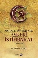 Osmanli Devletinde Askeri Istihbarat - Yildiz, Gültekin