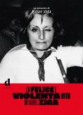 La felice e violenta vita di Maribel Ziga (eBook, ePUB)