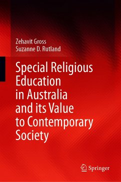 Special Religious Education in Australia and its Value to Contemporary Society (eBook, PDF) - Gross, Zehavit; Rutland, Suzanne D.