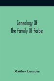 Genealogy Of The Family Of Forbes