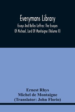 Everymans Library - Rhys, Ernest; De Montaigne, Michel