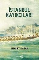 Istanbul Kayikcilari - Mazak, Mehmet