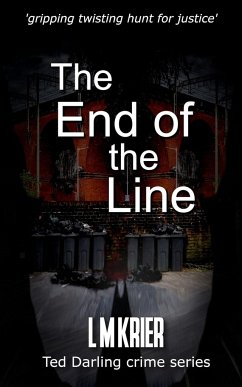 The End of the Line - Krier, L M