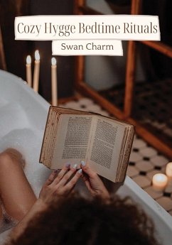 Cozy Hygge Bedtime Rituals - Charm, Swan