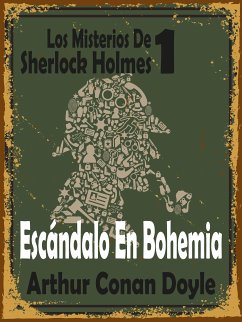 Escándalo En Bohemia (eBook, ePUB) - Doyle, Arthur Conan