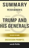 Summary of Peter Bergen 's Trump and His Generals: The Cost of Chaos: Discussion prompts (eBook, ePUB)