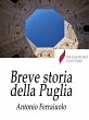 Breve storia della Puglia (eBook, ePUB) - Bild 1