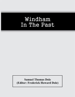Windham In The Past - Thomas Dole, Samuel