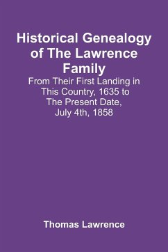 Historical Genealogy Of The Lawrence Family - Lawrence, Thomas