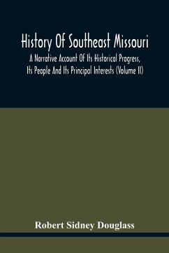 History Of Southeast Missouri - Sidney Douglass, Robert