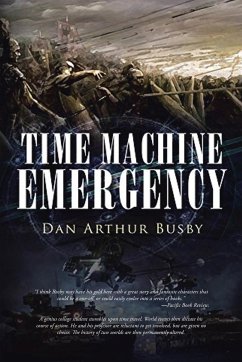 Time Machine Emergency - Busby, Dan Arthur