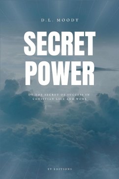 Secret Power - Moody, D. L.