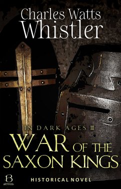 War of the Saxon Kings (eBook, ePUB) - Whistler, Charles