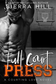Full Court Press (Courting Love, #1) (eBook, ePUB) - Hill, Sierra