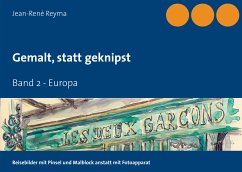 Gemalt, statt geknipst (eBook, ePUB) - Reyma, Jean-René