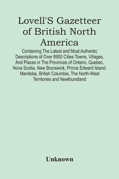 Lovell'S Gazetteer Of British North America - Unknown