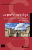 Le préfet stratège