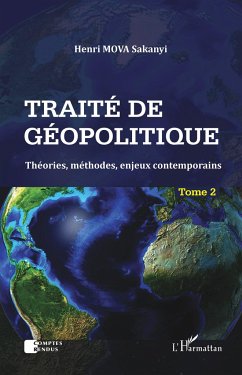 Traité de géopolitique Tome 2 - Mova, Henri Sakanyi