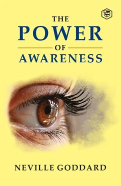 The Power of Awareness - Goddard, Neville