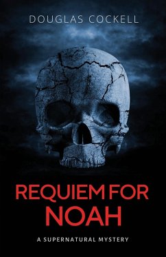 Requiem For Noah - Cockell, Douglas