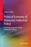 Political Economy of Malaysia&quote;s Industrial Policy (eBook, PDF)