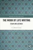 The Work of Life Writing (eBook, ePUB)