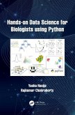 Hands on Data Science for Biologists Using Python (eBook, PDF)