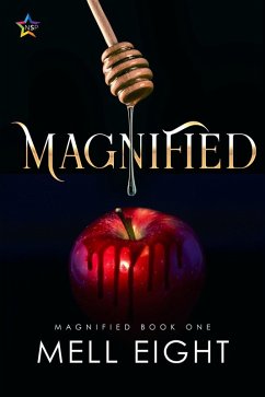 Magnified (eBook, ePUB) - Eight, Mell