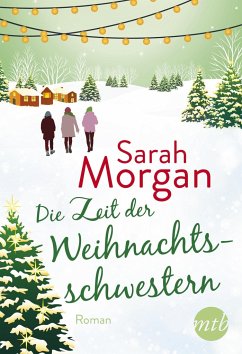 Die Zeit der Weihnachtsschwestern (Mängelexemplar) - Morgan, Sarah