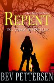 Repent (K-9 Mystery Series Book 2) (eBook, ePUB)