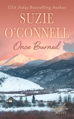 Once Burned (Northstar, #5) (eBook, ePUB) - O'Connell, Suzie