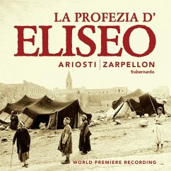 La Profezia D'Eliseo Nell'Assedio Di Samaria (Welt - Pollak/Redaelli/Tosi/Zarpellon/Ens.Lorenzo Da Pon