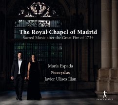 The Royal Chapel Of Madrid,Sacred Music - Espada/Illan/Nereydas